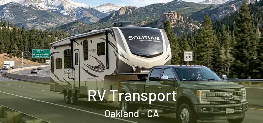  RV Transport Oakland - CA